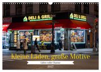 Kleine Läden, große Motive (Wandkalender 2027 DIN A3 quer), CALVENDO Monatskalender