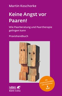 Keine Angst vor Paaren! (Leben Lernen, Bd. 259)
