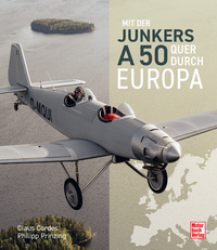 Mit der Junkers A50 quer durch Europa