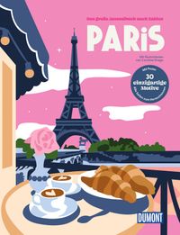 Paris - Das große Ausmalbuch nach Zahlen