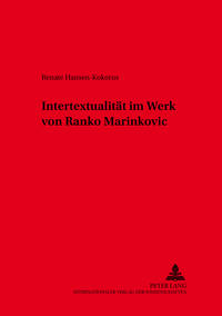 Intertextualität im Werk von Ranko Marinković