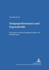 Tempoperformance und Expressivität