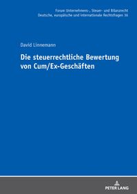 Die steuerrechtliche Bewertung von Cum/Ex-Geschäften