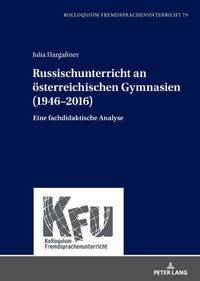 Russischunterricht an österreichischen Gymnasien (1946–2016)