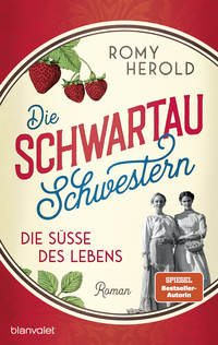 Die Schwartau-Schwestern - Die Süße des Lebens