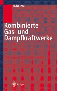 Kombinierte Gas- und Dampfkraftwerke