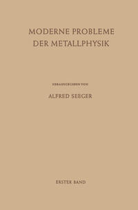 Moderne Probleme der Metallphysik