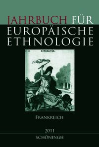 Jahrbuch für Europäische Ethnologie. Dritte Folge 6- 2011