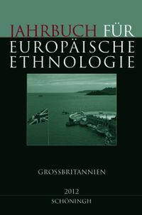Jahrbuch für Europäische Ethnologie. Dritte Folge 7 - 2012