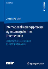 Internationalisierungsprozesse eigentümergeführter Unternehmen