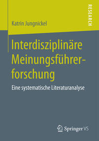 Interdisziplinäre Meinungsführerforschung