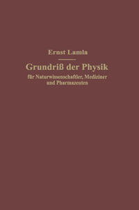 Grundriß der Physik für Naturwissenschaftler, Mediziner und Pharmazeuten