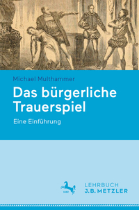 Das bürgerliche Trauerspiel