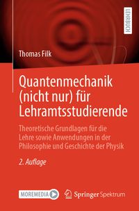Quantenmechanik (nicht nur) für Lehramtsstudierende
