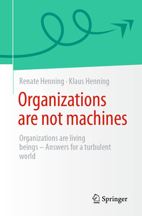 Organizations are not machines