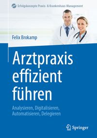 Arztpraxis effizient führen