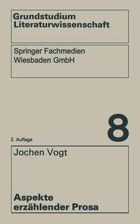 Aspekte erzählender Prosa