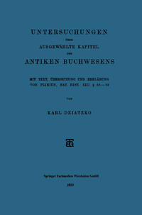 Untersuchungen über Ausgewählte Kapitel des Antiken Buchwesens