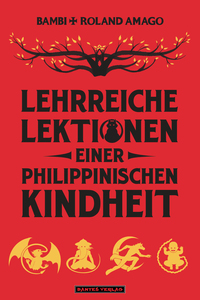 Lehrreiche Lektionen einer philippinischen Kindheit
