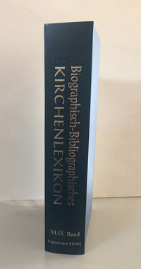 Biographisch-Bibliographisches Kirchenlexikon. Ein theologisches Nachschlagewerk / Biographisch-Bibliographisches Kirchenlexikon