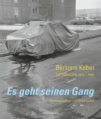 Es geht seinen Gang.