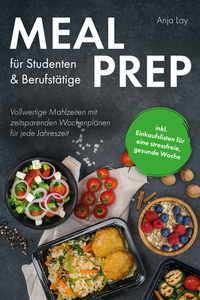 Meal Prep für Studenten & Berufstätige