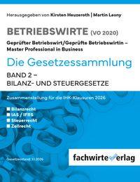 Betriebswirte - Die Gesetzessammlung 2026