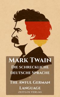 Die schreckliche deutsche Sprache