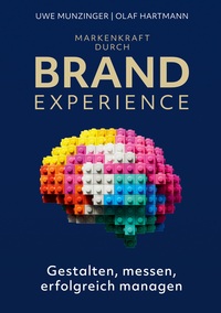 Markenkraft durch Brand Experience
