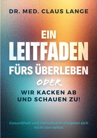 Ein Leitfaden fürs Überleben