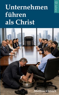 Unternehmen führen als Christ