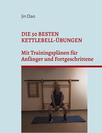 Die 50 besten Kettlebell-Übungen