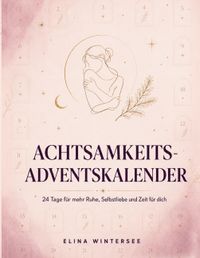 Dein Achtsamkeits- Adventskalender