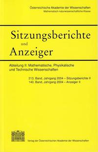 Sitzungsberichte und Anzeiger Abteilung II. Mathematische, Physikalische und Technische Wissenschaften 213. Band, Jahrgang 2004 - Sitzungsberichte II 140. Band, Jahrgang 2004-Anzeiger II