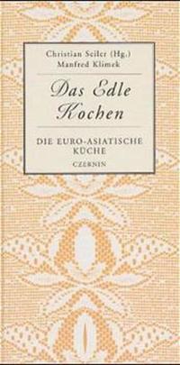 Die euro-asiatische Küche