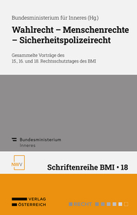 Wahlrecht – Menschenrechte – Sicherheitspolizeirecht