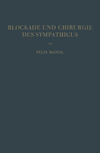 Blockade und Chirurgie des Sympathicus