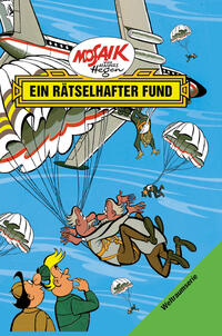 Mosaik von Hannes Hegen: Ein rätselhafter Fund, Bd. 4