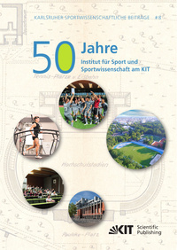 50 Jahre Institut für Sport und Sportwissenschaft am KIT