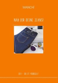 Näh dir Deine Jeans