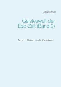Geisteswelt der Edo-Zeit (Band 2)