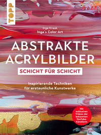 Abstrakte Acrylbilder - Schicht für Schicht