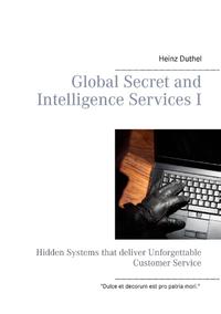 Global Secret and Intelligence Services I