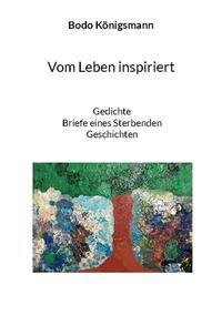 Vom Leben inspiriert
