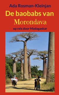 De baobabs van Morondava