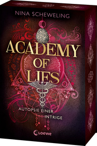 Academy of Lies (Band 2) - Autopsie einer Intrige