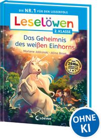 Leselöwen 2. Klasse - Das Geheimnis des weißen Einhorns