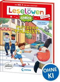 Leselöwen Comics 1. Klasse - Plötzlich Polizist!