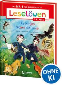 Leselöwen 1. Klasse - Die Ninjas retten die Tiere