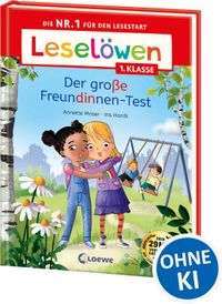 Leselöwen 1. Klasse - Der große Freundinnen-Test